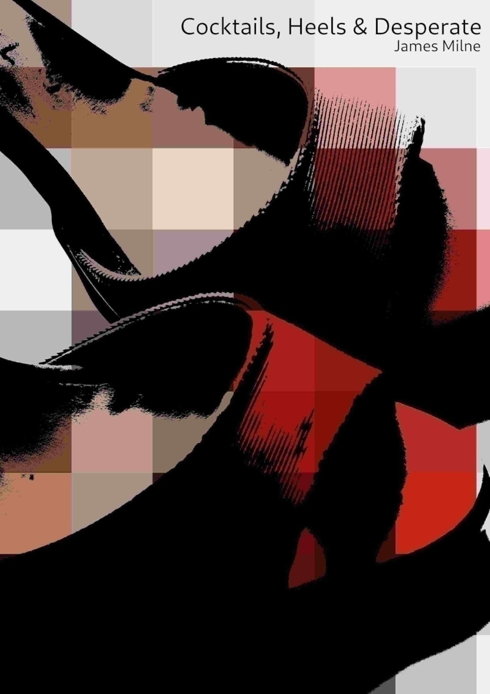 Cocktails, Heels & Desperate
