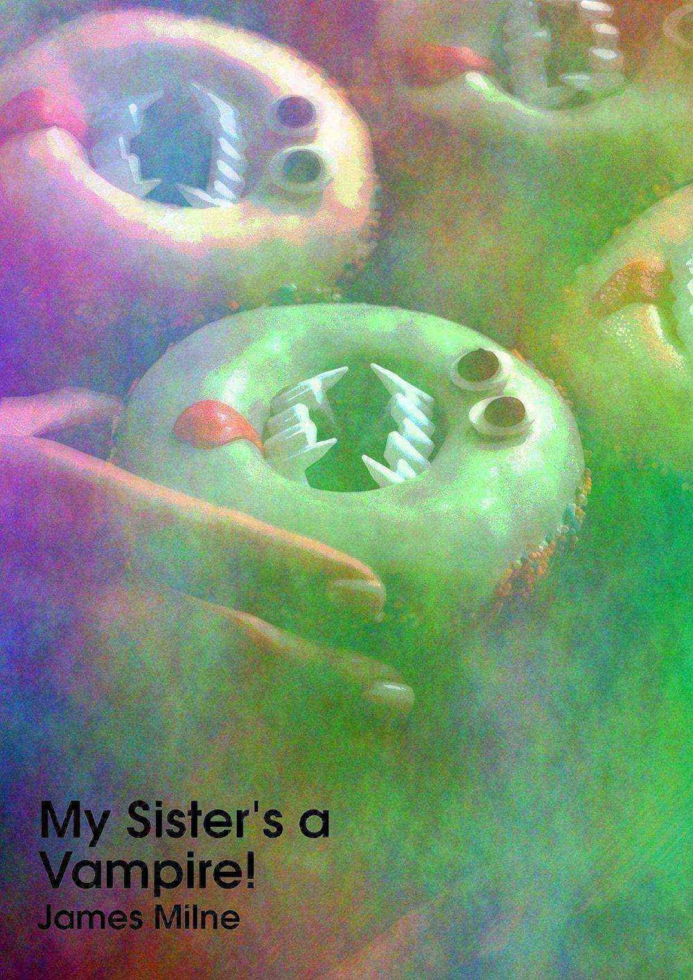 My Sister's a Vampire!