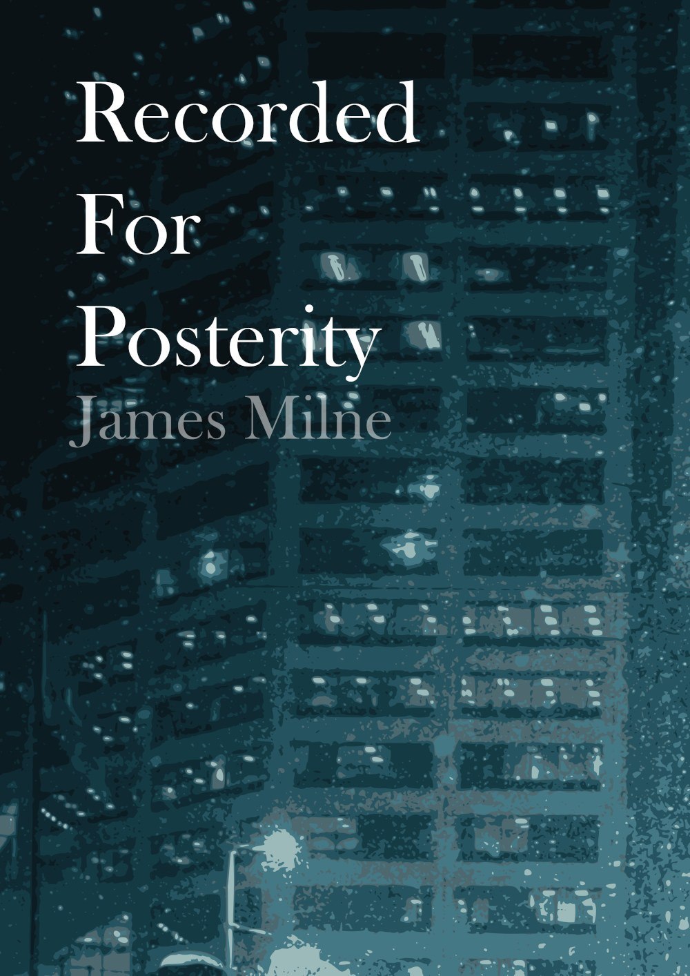 Recorded for Posterity